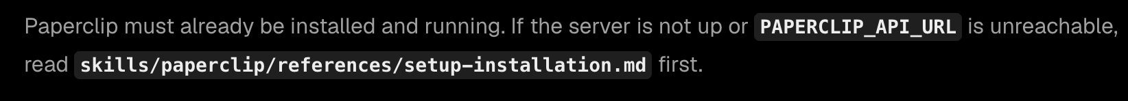 A skill instruction directing the agent to read setup-installation.md when Paperclip was unavailable
